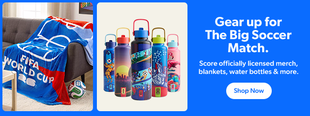 Blue promotional banner reading “Gear up for The Big Soccer Match.Score officially licensed merch, blankets, water bottles & more. Shop Now