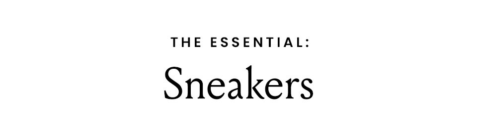 The Essential: Sneakers 