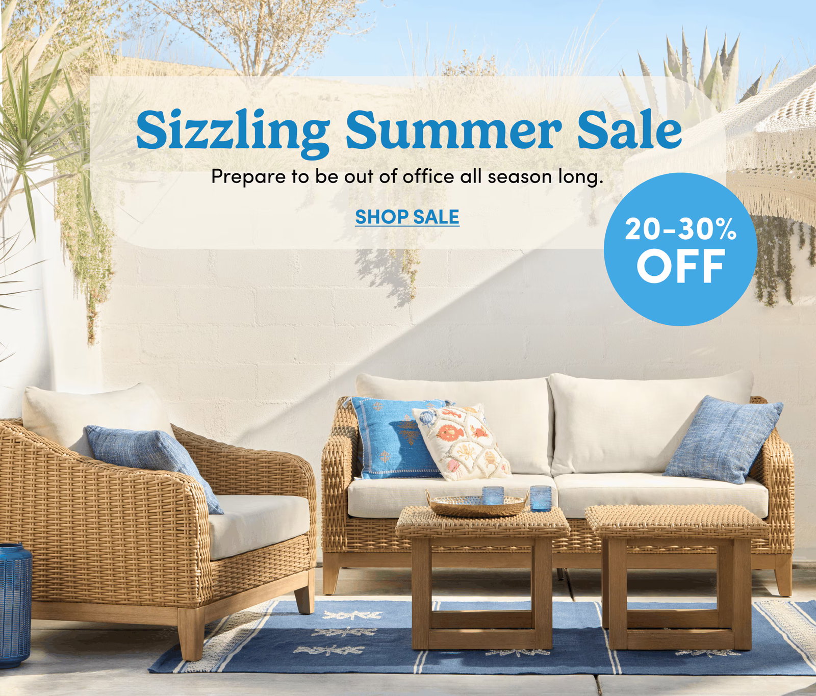 Sizzling Summer Sale | Prepare to be out of office all season long. | Shop Sale | 20-30% OFF