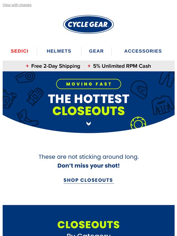 Massive Closeouts, Serious Savings & Limited Time Only Deals