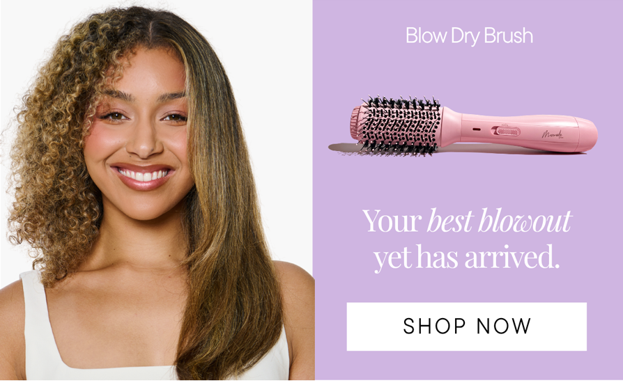 Your best blowout yet. 
