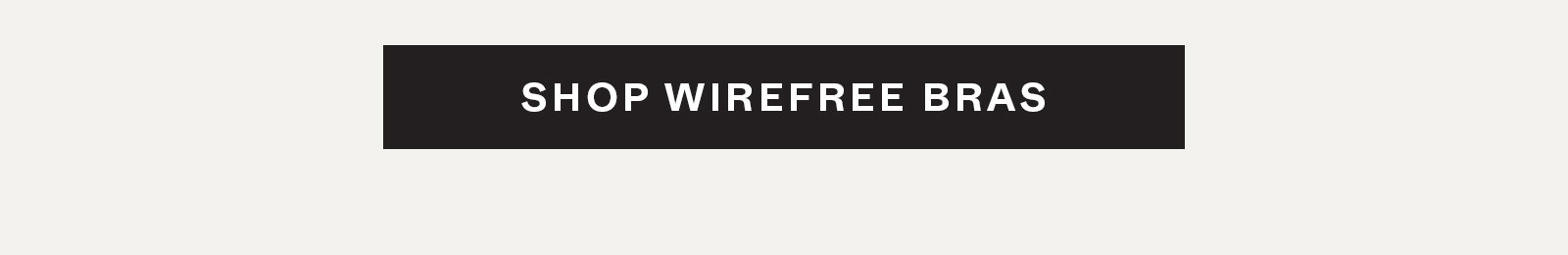 Shop Wirefree Bras