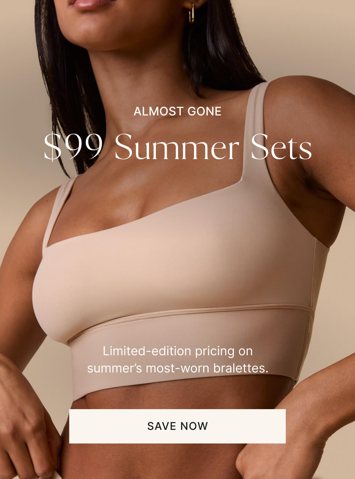 Almost gone. $99 summer sets. Save now.