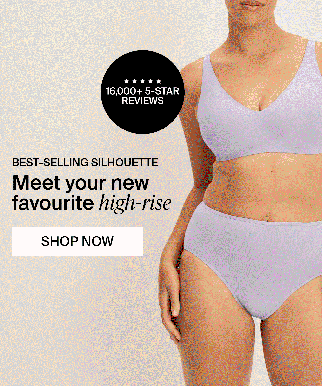 16,000 5 star reviews! Best-selling silhouette. Meet your new favourite high-rise. Shop Now.