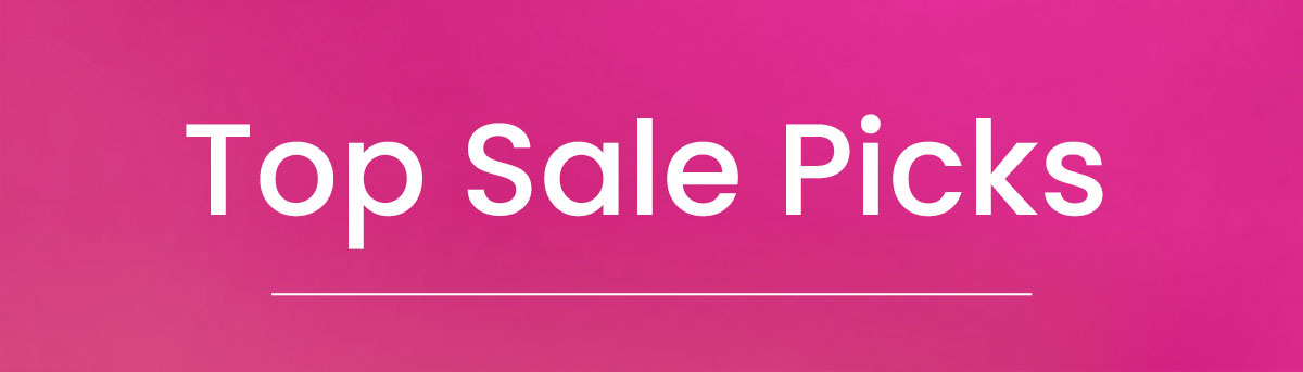 TOP SALE PICKS