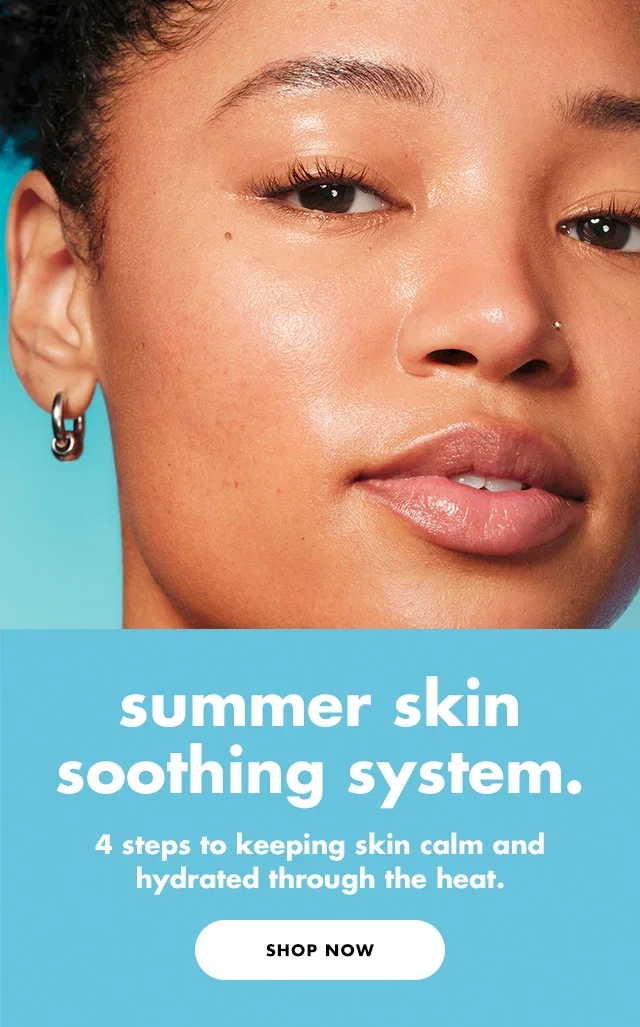 summer skin soothing system.