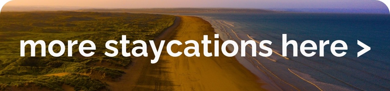 more staycations here >