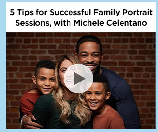 5 Tips for Successful Family Portrait Sessions, with Michele Celentano