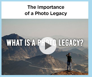 The Importance of a Photo Legacy