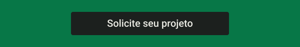 Solicite seu projeto