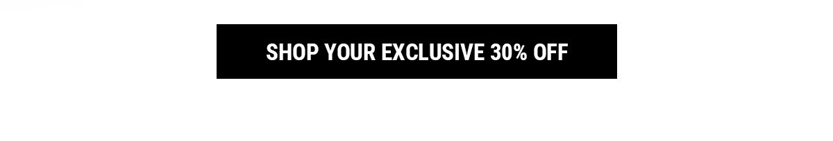 Shop your Exclusive