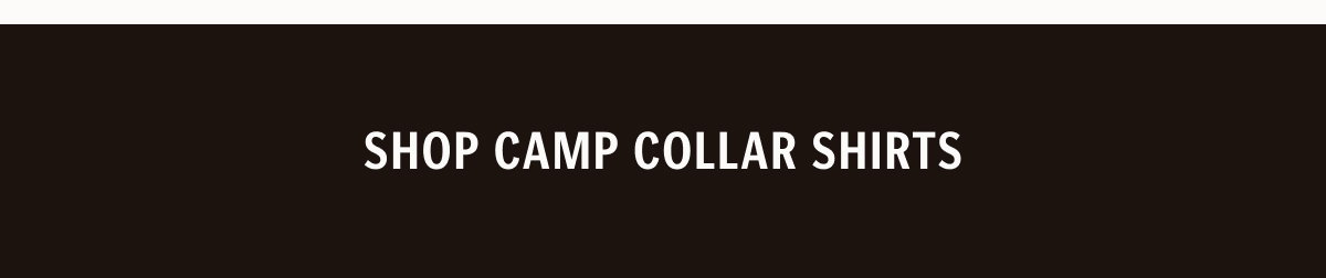 Shop Camp Collar Shirts