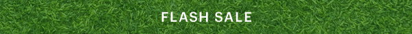 FLASH SALE