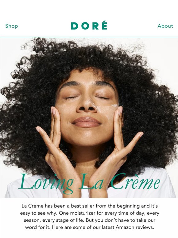 "The best cream I have ever used."