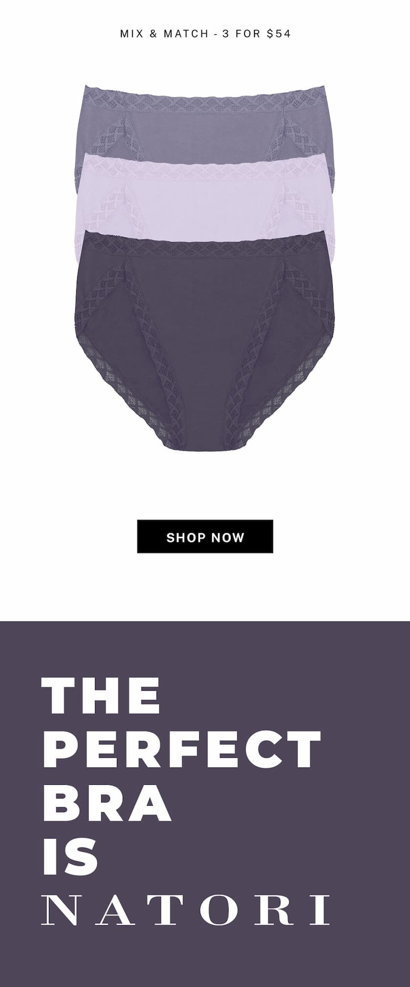 3 for $54 underwear—mix and match your favorites.