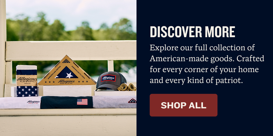 Discover More | Explore our full collection of American-made goods. Crafted for every corner of your home and every kind of patriot. | SHOP ALL