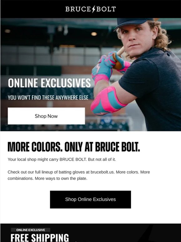 These ones are only available at BRUCE BOLT