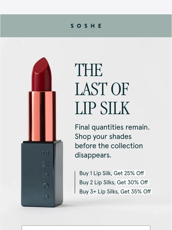 The Last of Lip Silk