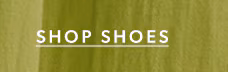 Shop shoes.