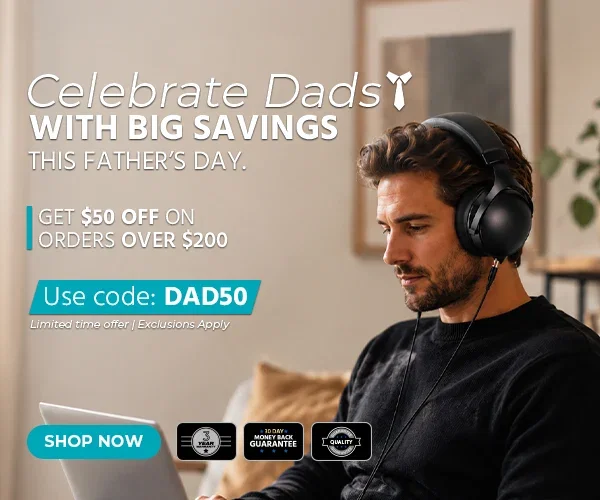 Celebrate Dad with Big Savings This Father’s Day. Get $50 off on orders over $200 Use code: DAD50