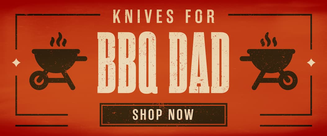Knives For The BBQ Dad