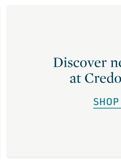Discover new arrivals at Credo Beauty