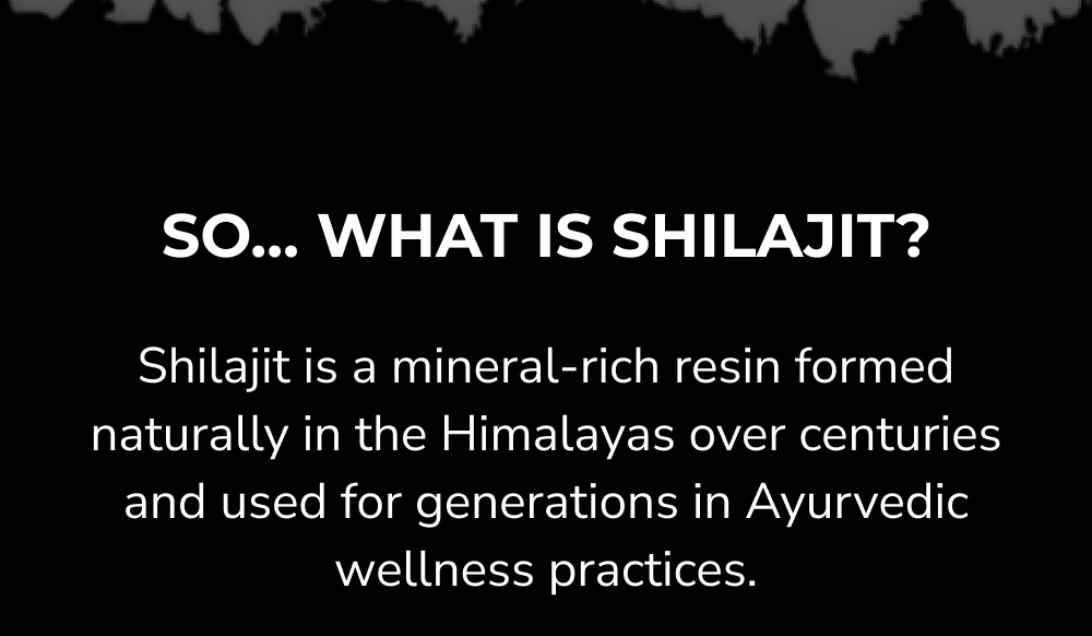 So… what is Shilajit?