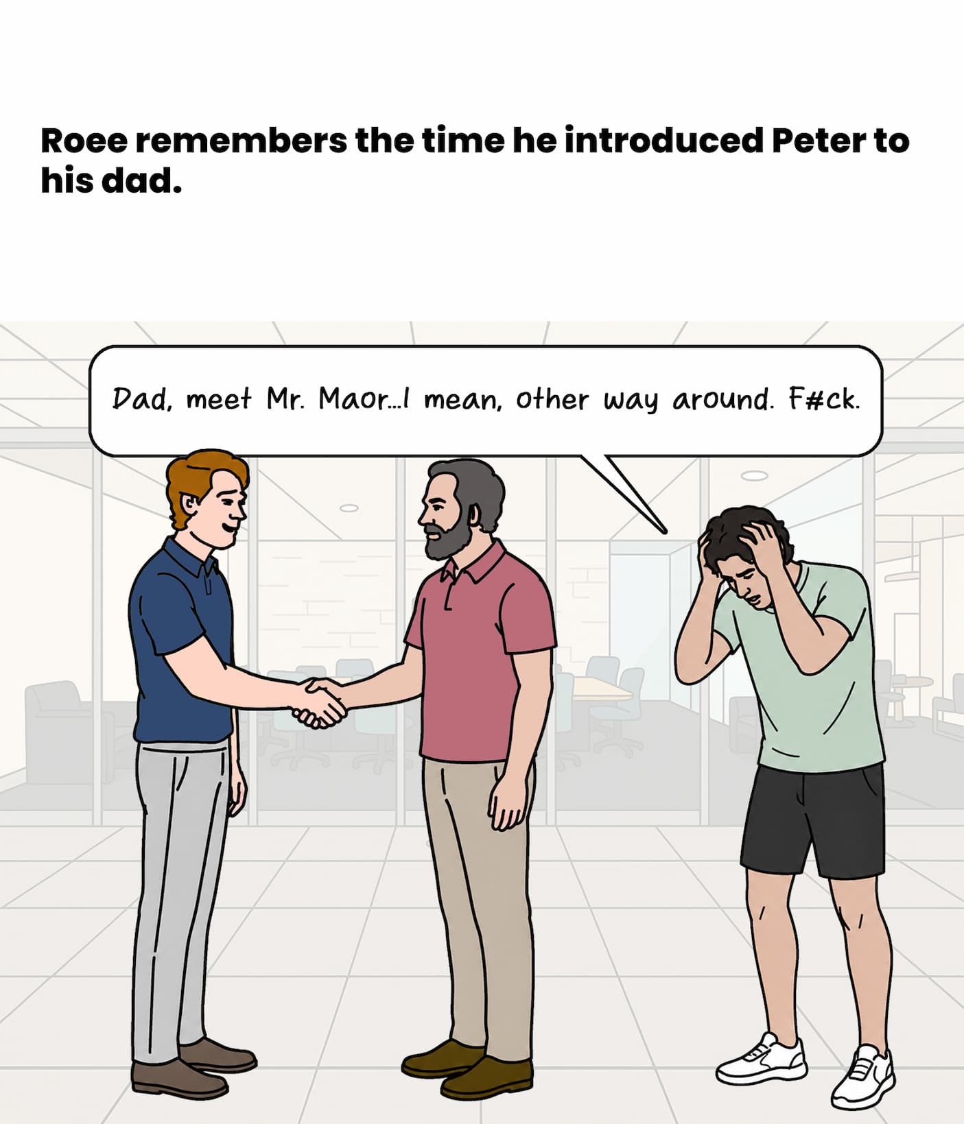 Roee remembers the time he introduced Peter to his dad.