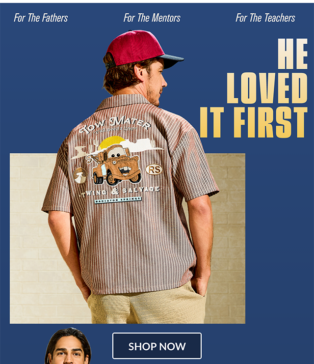For the Fathers. For the Mentors. For the Teachers. He Loved It First. Shop Now