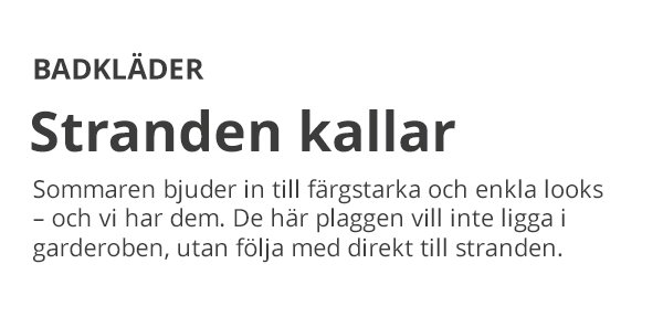 Badkläder - Stranden kallar