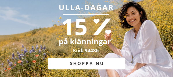 Ulla-dagarna är här! 15 % på utvalda sommarvaror