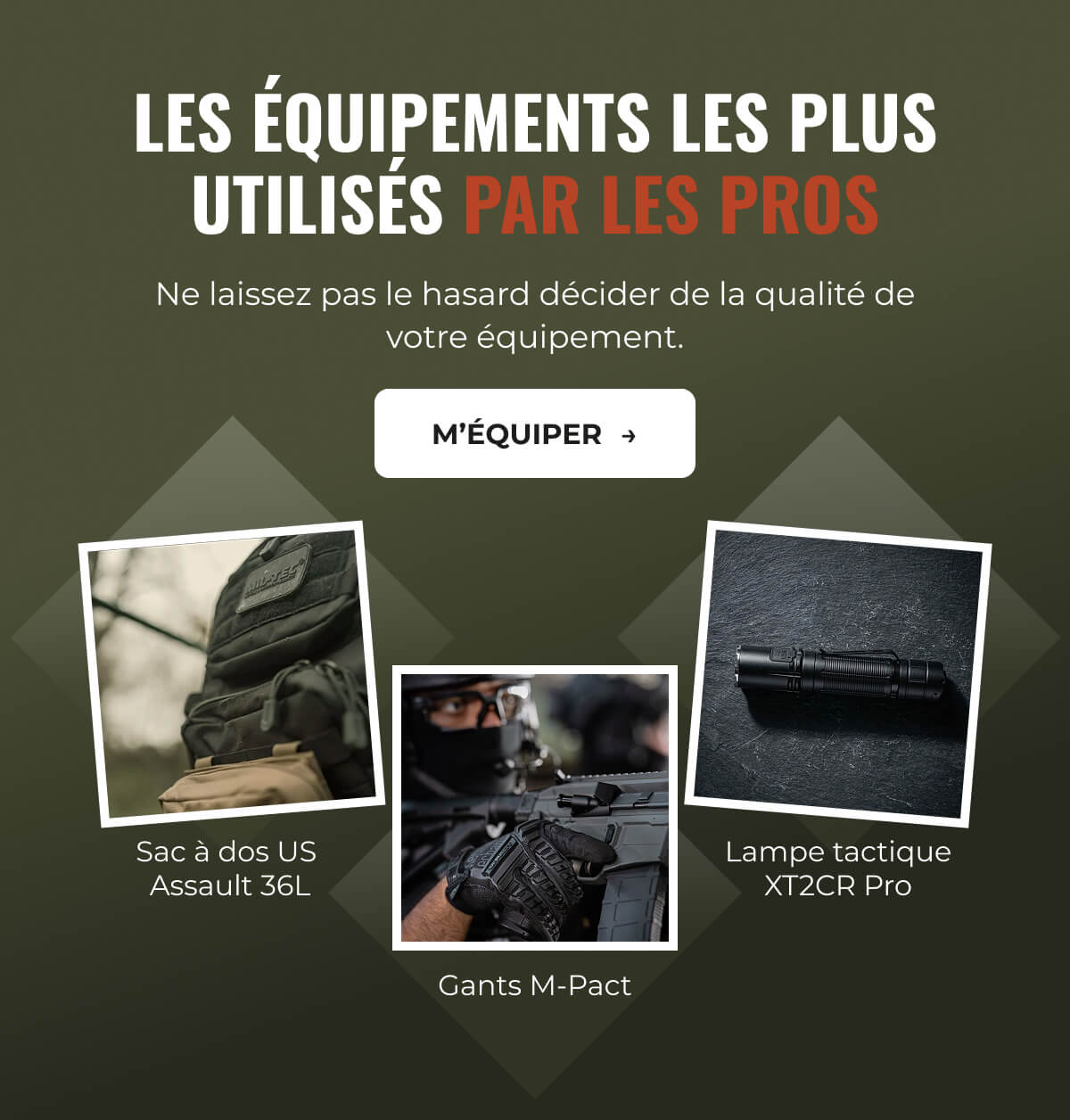 LES ÉQUIPEMENTS LES PLUS UTILISÉS PAR LES PROS 1