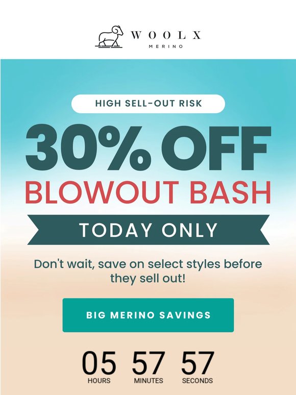 30% Off Blowout Bash Ends @ Midnight