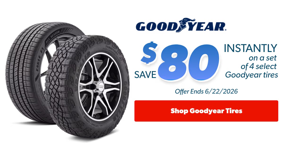 Save $80 Instantly on 4 Select Goodyear Tires