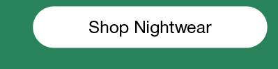 Shop nightwear