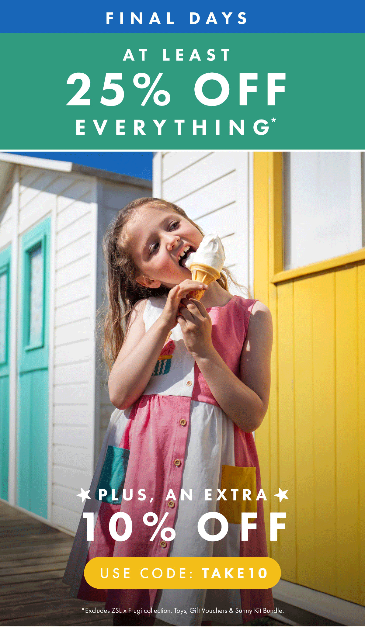 AT LEAST 25% OFF EVERYTHING! 