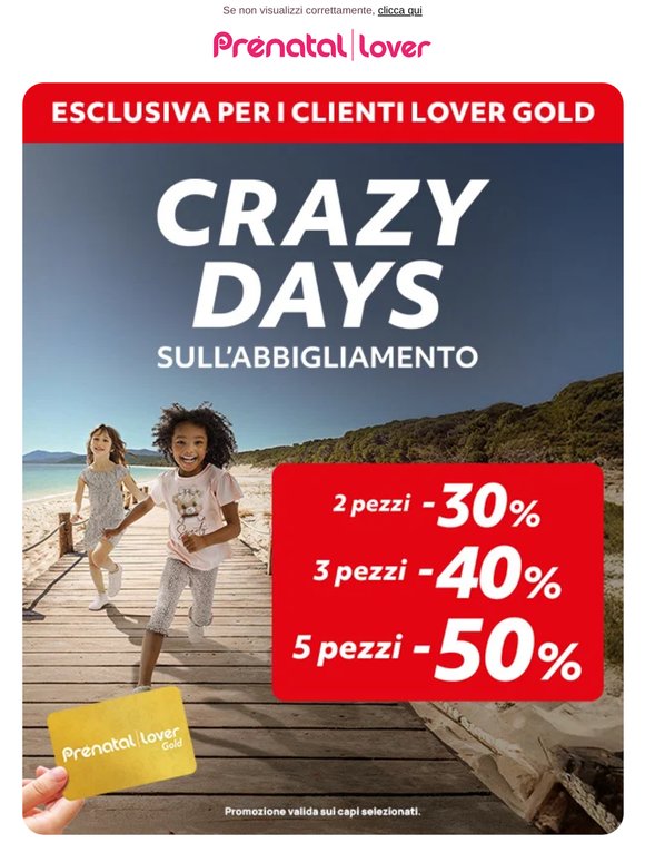🌟 Esclusiva Lover Gold: arrivano i Crazy Days fino al -50%