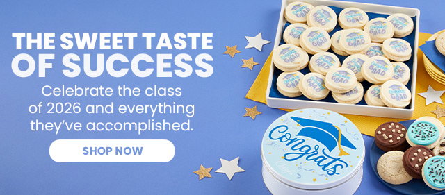 The Sweet Taste of Success - Celebrate the class of 2026 and everything they’ve accomplished.  