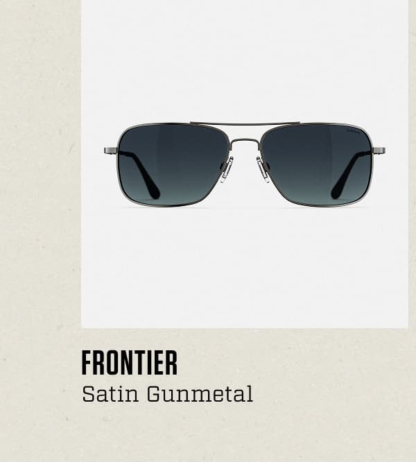 Frontier - Satin Gunmetal 