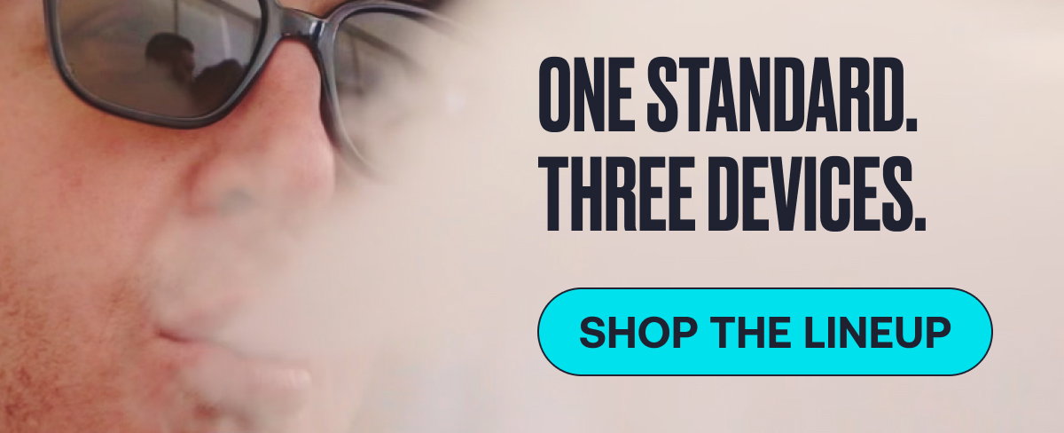 ONE STANDARD. THREE DEVICES.