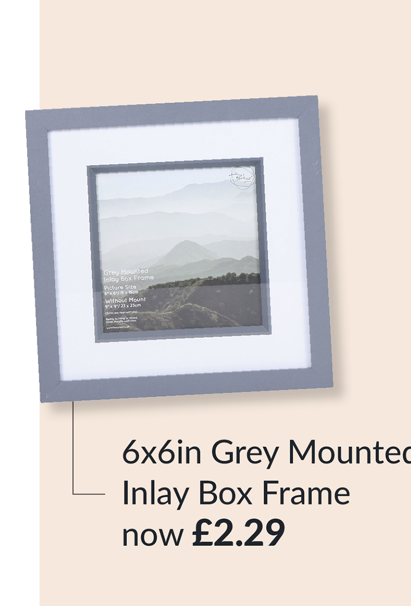 6x6in grey mounted inlay box frame - now £2.29