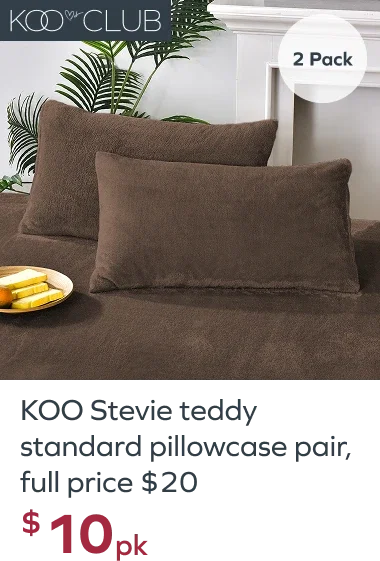 KOO Stevie teddy standard pillowcase pair, full price $20, $10pk