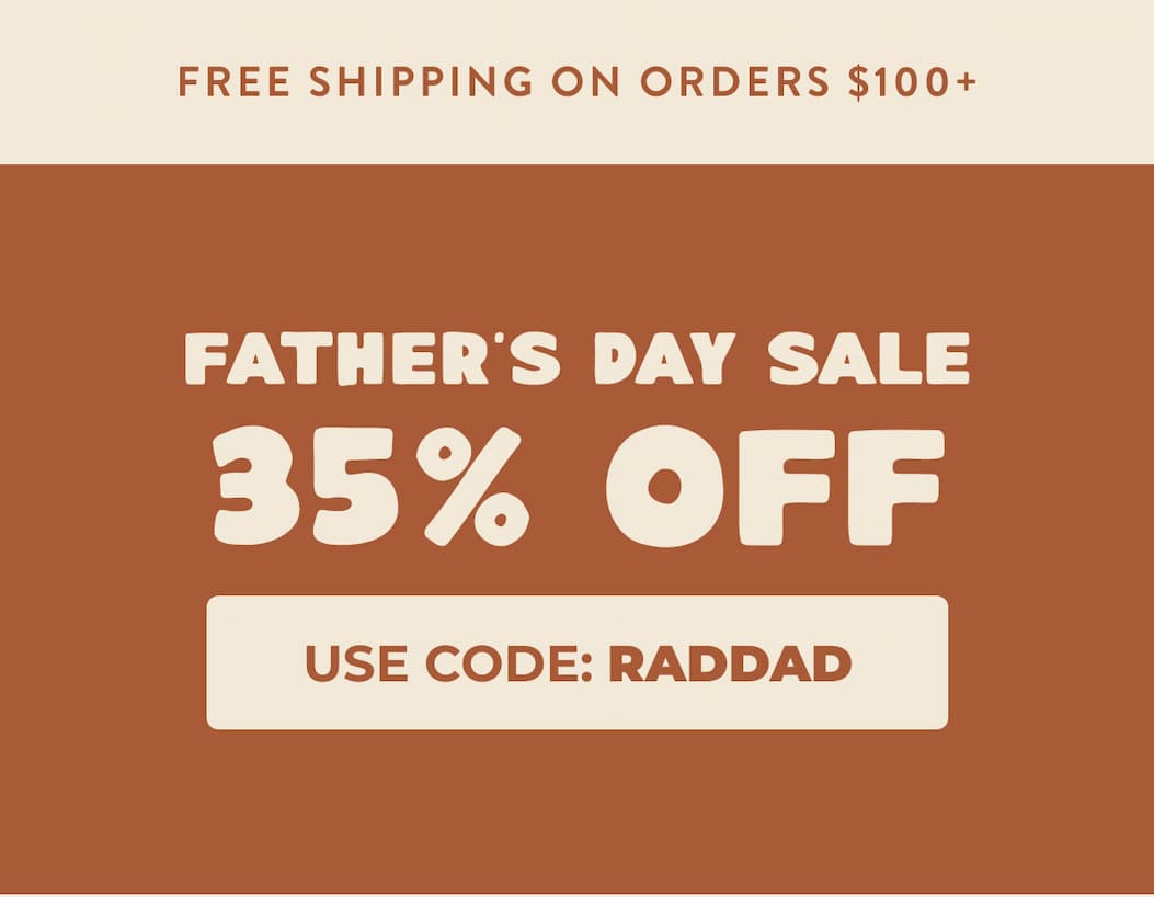 father's day sale 35% off - use code:RADDAD