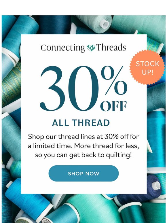 30% Off Thread for a Limited Time! ⏰