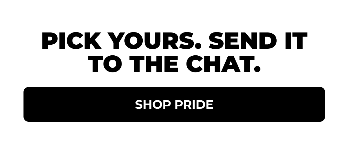  Pick yours. Send it to the chat. Watch chaos ensue.
