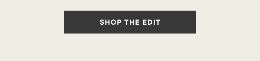 Shop the Edit