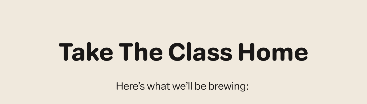 Take The Class Home
