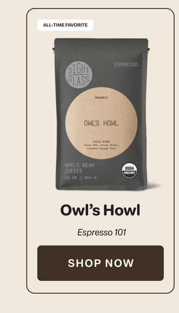 Owl’s Howl Espresso 101