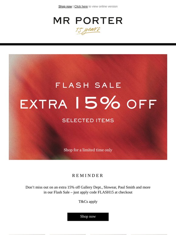 Get an extra 15% off Gallery Dept., Slowear, Paul Smith and more