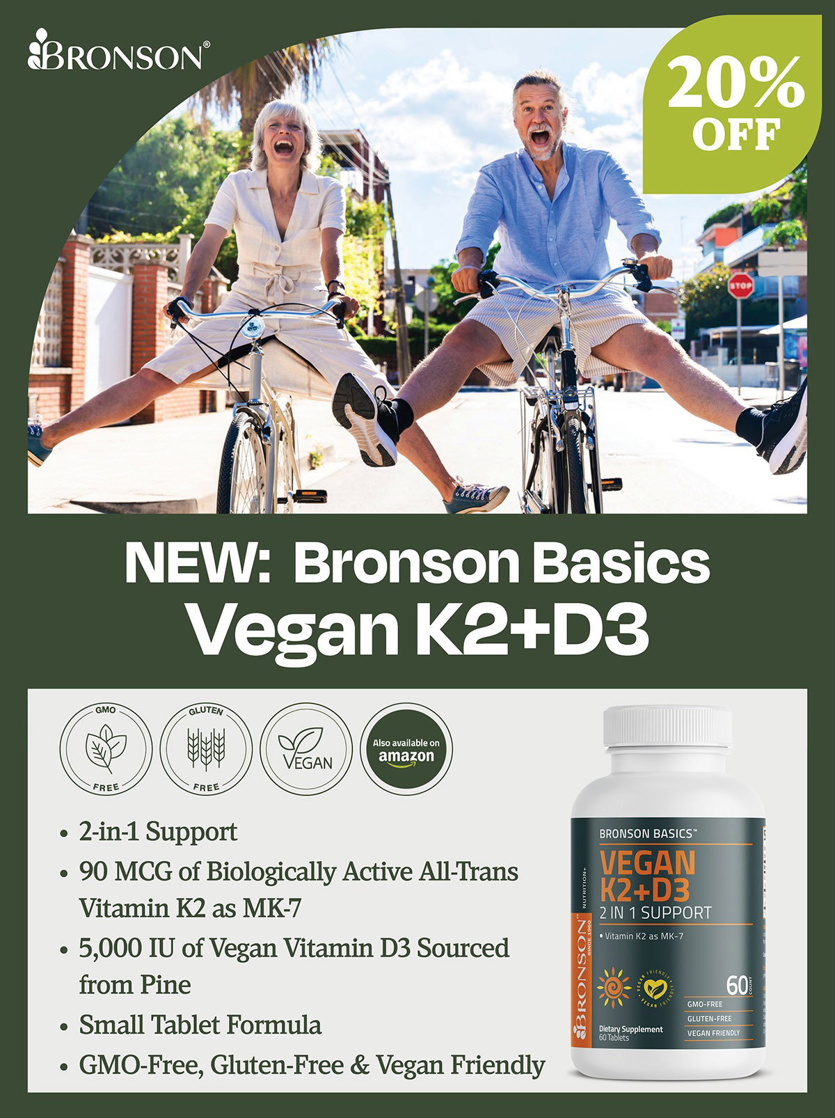 Bronson Vitamins | NEW: Bronson Basics Vegan K2+D3 | Take 20% OFF all Bronson Basics Vegan K2+D3 orders with code: 20PINEK2D3, offer expires 6/11.